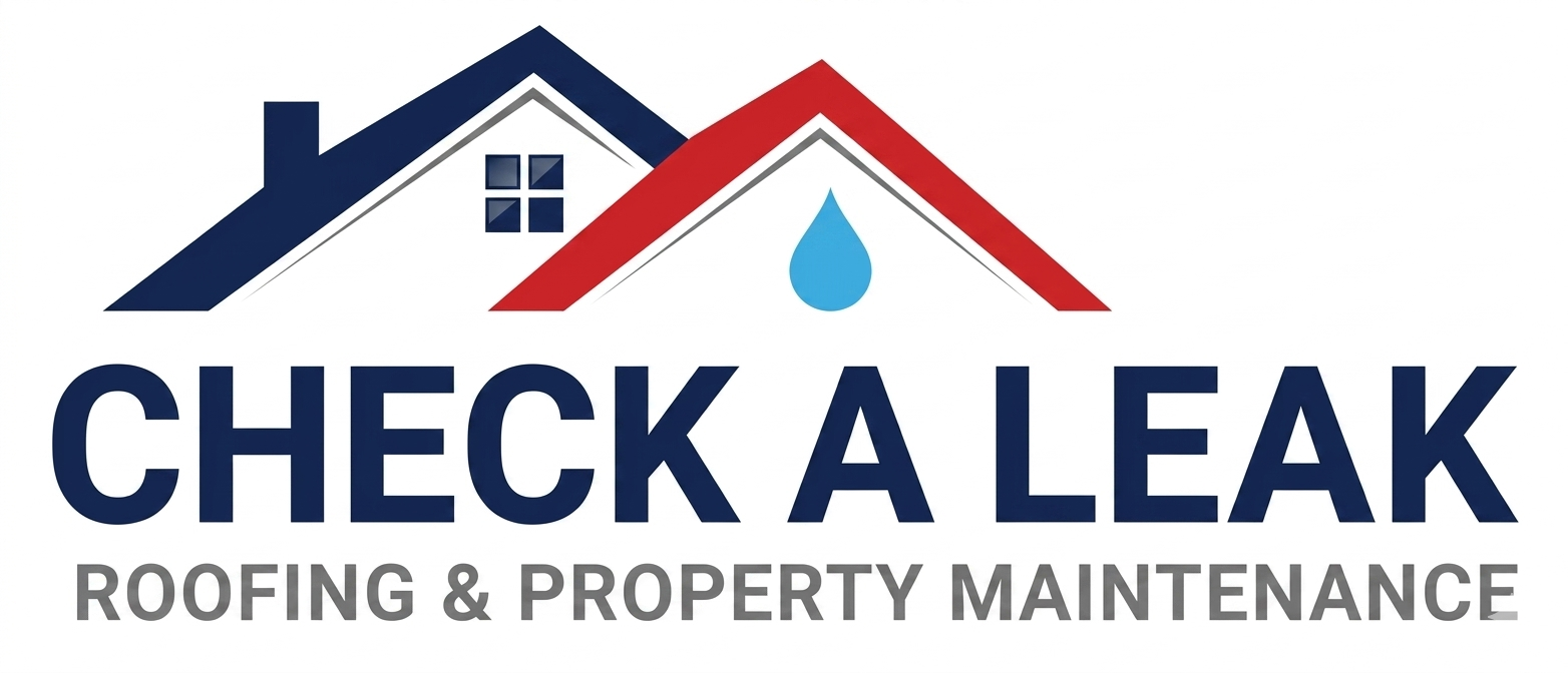 Check A Leak — Roofing & Property Maintenance